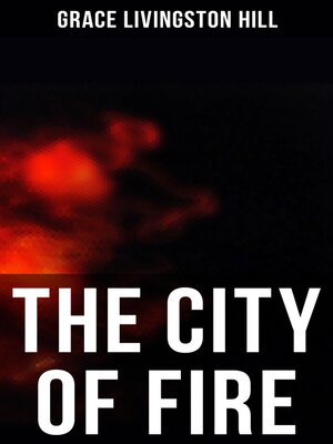cover image of The City of Fire
